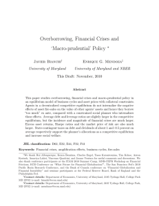 Overborrowing, Financial Crises and ‘Macro-prudential’ Policy ∗ University of Maryland