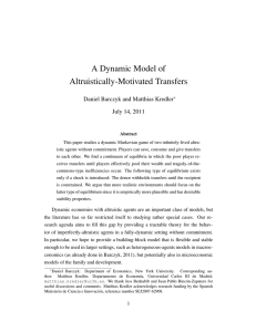 A Dynamic Model of Altruistically-Motivated Transfers Daniel Barczyk and Matthias Kredler