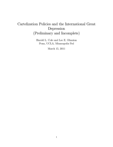 Cartelization Policies and the International Great Depression (Preliminary and Incomplete)