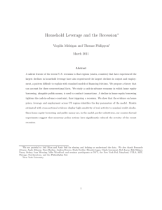 Household Leverage and the Recession ∗ Virgiliu Midrigan and Thomas Philippon March 2011