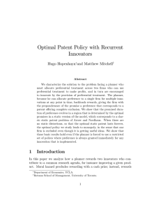 Optimal Patent Policy with Recurrent Innovators Hugo Hopenhayn and Matthew Mitchell