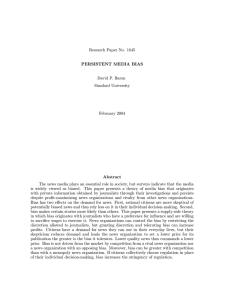 Research Paper No. 1845 PERSISTENT MEDIA BIAS David P. Baron Stanford University