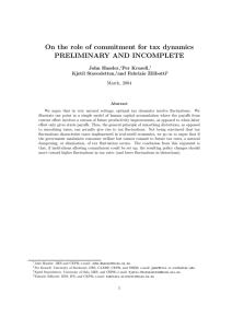 On the role of commitment for tax dynamics PRELIMINARY AND INCOMPLETE