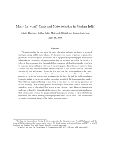 Marry for what? Caste and Mate Selection in Modern India