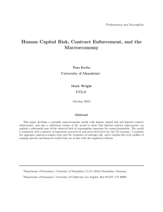 Human Capital Risk, Contract Enforcement, and the Macroeconomy Preliminary and Incomplete Tom Krebs