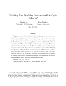 Disability Risk, Disability Insurance and Life Cycle Behavior Hamish Low Luigi Pistaferri