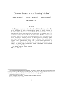 Directed Search in the Housing Market James Albrecht Pieter A. Gautier Susan Vroman