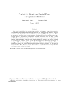 Productivity Growth and Capital Flows: The Dynamics of Reforms Francisco J. Buera