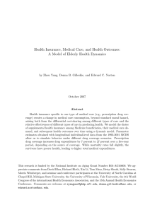 Health Insurance, Medical Care, and Health Outcomes: October 2007