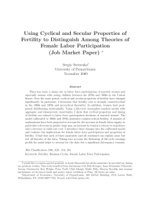 Using Cyclical and Secular Properties of Female Labor Participation