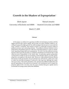 Growth in the Shadow of Expropriation ∗ Mark Aguiar Manuel Amador