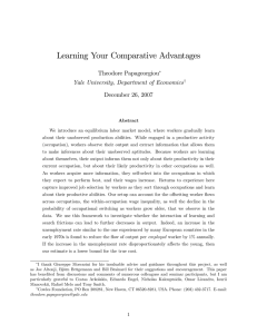 Learning Your Comparative Advantages Theodore Papageorgiou Yale University, Department of Economics