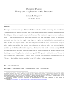 Dynamic Panics: Theory and Application to the Eurozone ∗ Zachary R. Stangebye