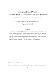 Learning from Prices: Central Bank Communication and Welfare ∗ Manuel Amador