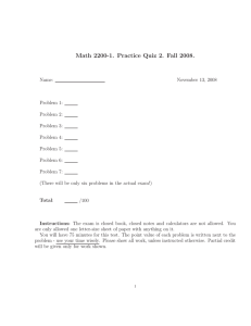 Math 2200-1. Practice Quiz 2. Fall 2008.