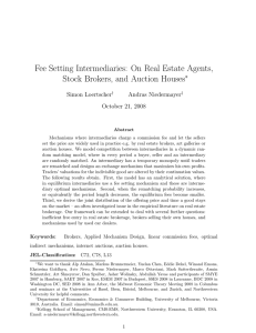 Fee Setting Intermediaries: On Real Estate Agents, ∗ Simon Loertscher