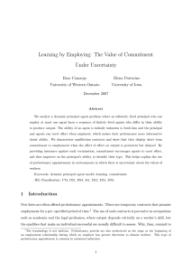 Learning by Employing: The Value of Commitment Under Uncertainty Braz Camargo Elena Pastorino
