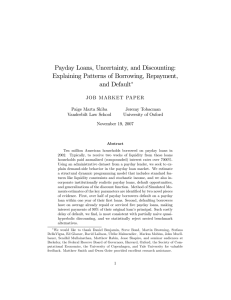 Payday Loans, Uncertainty, and Discounting: Explaining Patterns of Borrowing, Repayment, and Default
