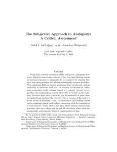The Subjective Approach to Ambiguity: A Critical Assessment Nabil I. Al-Najjar, and