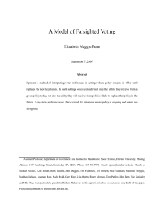 A Model of Farsighted Voting Elizabeth Maggie Penn September 7, 2007