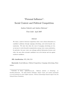 “Personal Influence”: Social Context and Political Competition Andrea Galeotti and Andrea Mattozzi