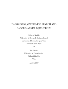 BARGAINING, ON-THE-JOB SEARCH AND LABOR MARKET EQUILIBRIUM