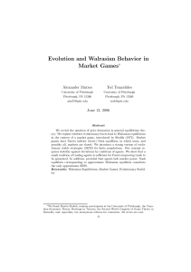 Evolution and Walrasian Behavior in Market Games ∗ Alexander Matros