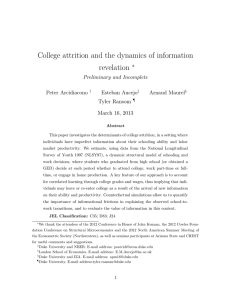 College attrition and the dynamics of information revelation ∗ Peter Arcidiacono