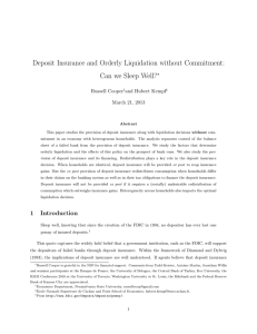 Deposit Insurance and Orderly Liquidation without Commitment: Can we Sleep Well? ∗