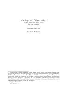 Marriage and Cohabitation ∗ by Ahu Gemici and Steven Laufer