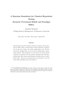 A Bayesian Foundation for Classical Hypothesis Testing (formerly Provisional Beliefs and Paradigm Shifts)