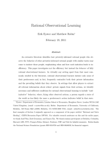 Rational Observational Learning Erik Eyster and Matthew Rabin February 19, 2011