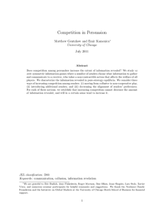 Competition in Persuasion Matthew Gentzkow and Emir Kamenica University of Chicago July 2011