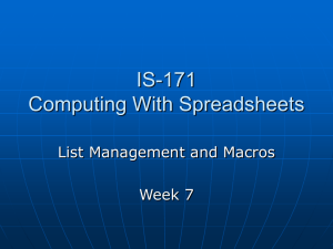 IS-171 Computing With Spreadsheets List Management and Macros Week 7
