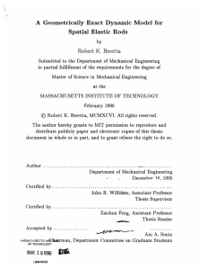 A  Geometrically  Exact  Dynamic  Model ... Spatial  Elastic  Rods Robert  K.  Beretta