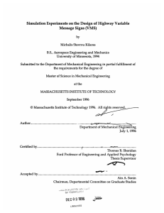 Simulation Experiments on the Design  of  Highway ... Message  Signs  (VMS)