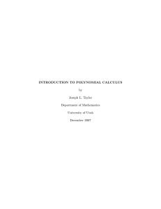 INTRODUCTION TO POLYNOMIAL CALCULUS by Joseph L. Taylor Department of Mathematics