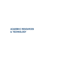 ACADEMIC RESOURCES &amp; TECHNOLOGY