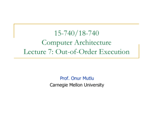 15-740/18-740 Computer Architecture Lecture 7: Out-of-Order Execution Prof. Onur Mutlu