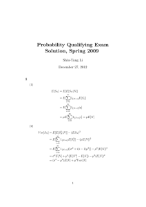 Probability Qualifying Exam Solution, Spring 2009 Shiu-Tang Li December 27, 2012