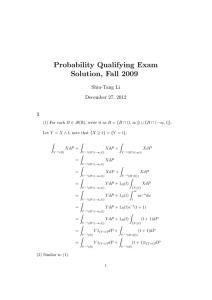 Probability Qualifying Exam Solution, Fall 2009 Shiu-Tang Li December 27, 2012
