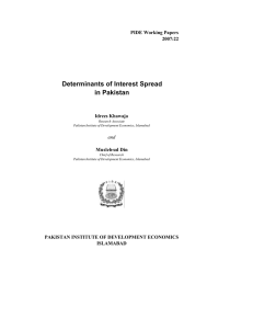 Determinants of Interest Spread in Pakistan PIDE Working Papers 2007:22