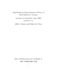 Algorithms for Representation Theory of Real Reductive Groups Lectures 1-4