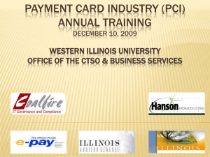 PAYMENT CARD INDUSTRY (PCI) ANNUAL TRAINING WESTERN ILLINOIS UNIVERSITY