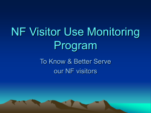 NF Visitor Use Monitoring Program To Know &amp; Better Serve our NF visitors