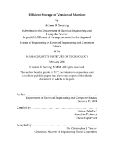 Efficient Storage of Versioned Matrices Adam B. Seering