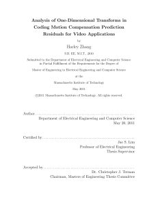 Analysis of One-Dimensional Transforms in Coding Motion Compensation Prediction
