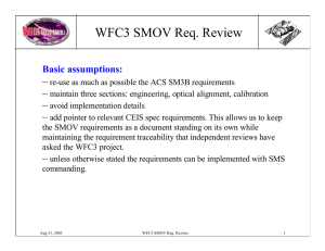 WFC3 SMOV Req. Review – Basic assumptions: