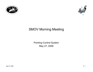 SMOV Morning Meeting Pointing Control System May 27, 2009 P. 1