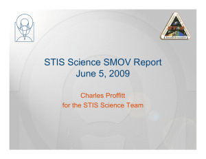 STIS Science SMOV Report June 5, 2009 Charles Proffitt